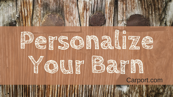 How To Personalize Your Barn